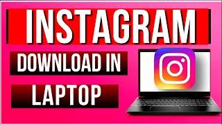 How to Download  Instagram in laptop || Install Instagram For PC  windows 10
