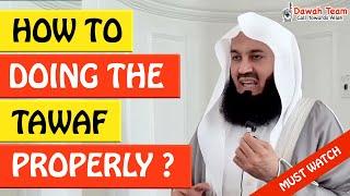 HOW TO DOING THE TAWAF PROPERLY  ᴴᴰ - Mufti Menk