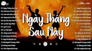 "Ngày tháng sau này phải nhớ ở bên một người thật lòng" |Ngày Tháng Sau Này (TikTok) - Lillie x ViAM