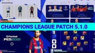 Champions League Patch For PES 2021 mobile patch 5.1.0 #elmitech #eFootballPES2021