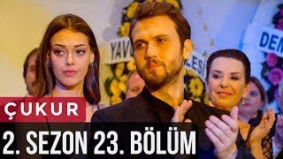 Çukur 2.Sezon 23.Bölüm