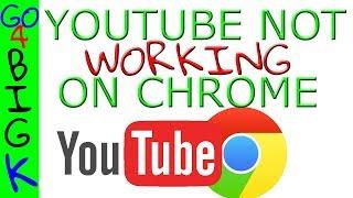 YouTube not working on Chrome solution.
