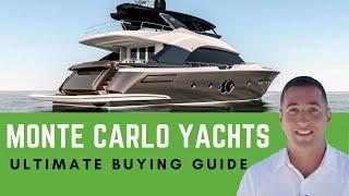 Monte Carlo Yachts: Ultimate Guide For Buying a Yacht and Save $100,000+ | Yacht Hunter