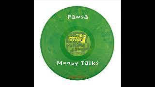 PAWSA - Money Talks (Lettyh Remix)