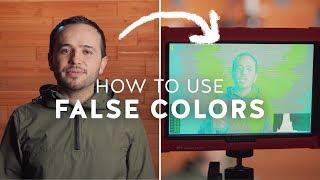 How to Use False Colors to Set Exposure