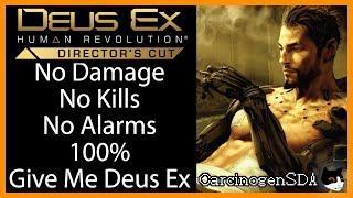 [No Commentary] Deus Ex: Human Revolution Director's Cut (PC) - No Damage, No Kills, No Alarms 100%