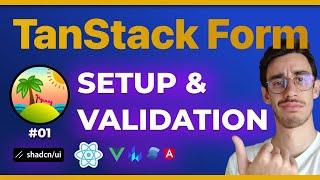 TanStack React Form: Basic Validation (with shadcn/ui & React)