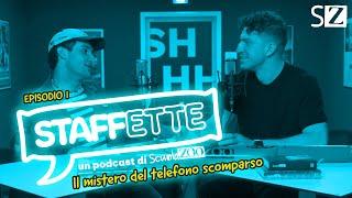 STAFFETTE PODCAST | Puntata 1 - Il mistero del telefono scomparso