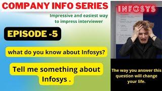 what do you know about innfosys ? why infosys? Tell me about infosys. #infosys #infosysinterview