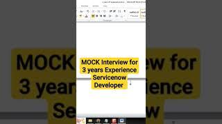 Mock Interview for 3 years Experience Servicenow Developer Profile #servicenow #Interview