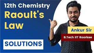 Raoult's Law | Chemistry | Class 12 | Ch 2 | Solutions 06