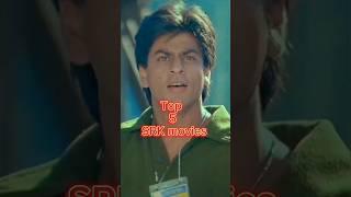 Top 5 SRK movies #youtubeshorts #movie #top5 #bollywood #srk #srkmovie #srkstatus #srksongs #trend