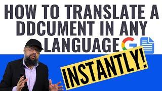 How to Translate a Document in Any language using Google Docs
