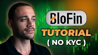 Blofin Exchange Tutorial | Best No KYC Crypto Exchange 2025!