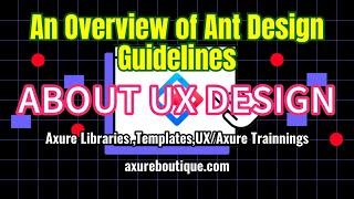 About UX: An Overview of Ant Design Guidelines