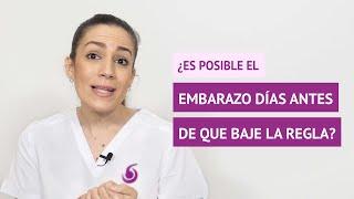 ¿Es posible quedarse embarazada en los días antes de que baje la regla?