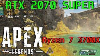 RTX 2070 SUPER Apex Legends High Settings Gameplay Test With R7 3700X