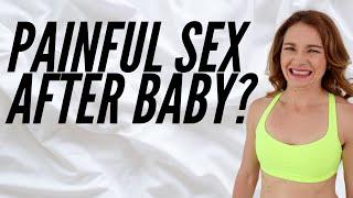 Painful Sex Postpartum | CAUSES & SOLUTIONS WHEN SEX REALLY HURTS AFTER BABY