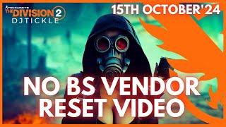 NO BS VENDOR RESET 15TH OCTOBER 2024! THE DIVISION 2!!