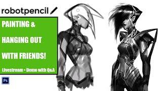 Robotpencil Stream 16 - Painting & Hanging out with Friends!