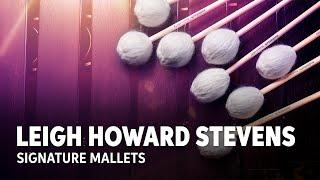 Malletech Leigh Howard Stevens Signature Marimba Mallets