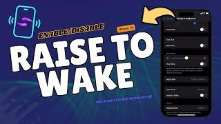 How to Enable/Disable Raise to Wake on iPhone 16