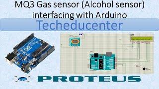 MQ-3 alcohol sensor with Arduino || Alcohol Sensor interfacing with Arduino in Proteus