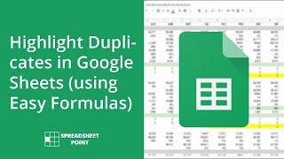 Highlight Duplicates in Google Sheets (using Easy Formulas)