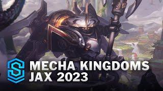 Mecha Kingdoms Jax 2023 Skin Spotlight - League of Legends