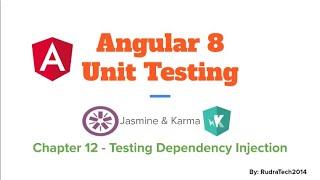 Chapter-12 Testing Dependency Injection | Unit Test | Angular