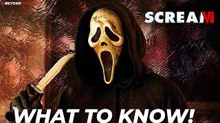 Scream 6: Everything We Know - Plot Details, News, & More!