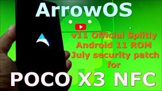 ArrowOS v11 Official Splitly for Poco X3 NFC (Surya) update: 20210708