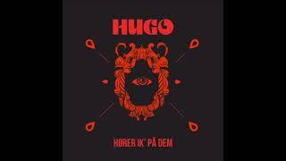 Hugo - HØRER IK’ PÅ DEM       (prod by jozy)