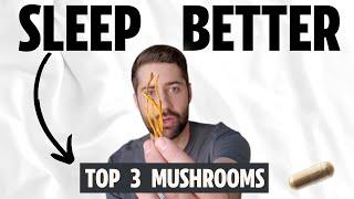 Mushrooms For Sleep? (Top 3 Types and Why They Help)
