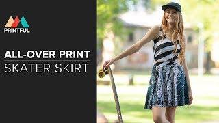 Design Your All-Over Print Skater Skirt: Printful