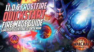 11.0.5 Frostfire Fire Mage Quickstart Guide | Opener, ST & AOE Rotation, Talents, Gameplay and more