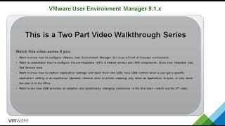 Part 1 - VMware UEM 9.1.x Deploy n Configure