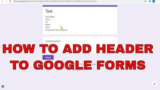 How to add header to google forms.
