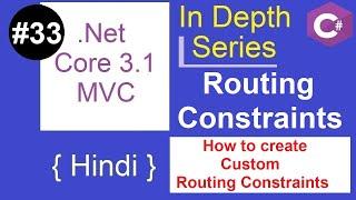 33. Route Parameter Constraint | How to create custom route constraints | .NET Core 3.1 MVC Tutorial