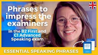 Essential Speaking Exam Phrases for B2 First and C1 Advanced | FCE&CAE