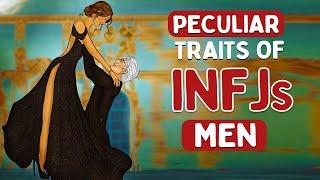 top 5 The peculiar traits of INFJ men (Psychology)