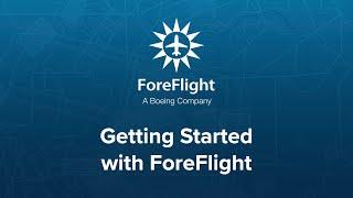 Getting Started with ForeFlight (January 2024)