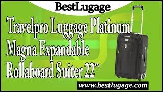 Travelpro Luggage Platinum Magna Expandable Rollaboard Suiter 22inch Review