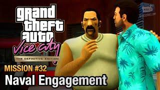 GTA Vice City Definitive Edition - Mission #32 - Naval Engagement