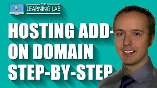 Hosting add-on domain process step-by-step | WP Learning Lab