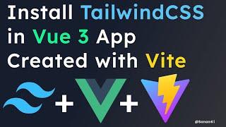 Creating Vue JS Project and Installing Tailwind CSS - [For Beginners]