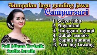 LAGU GENDING JAWA CAMPURSARI // ALBUM CAMPUR SARI TERBAIK AUDIO JERNIH