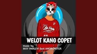 Welot Kang Copet (feat. Andri Poter)