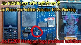 Jio F220B Hang On Logo Solution / पूरा ऑन नहीं हो रहा हैं Hang Solution By RAJES Repair Shop