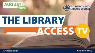 The Library Access (August 2024) #fulcolibrary